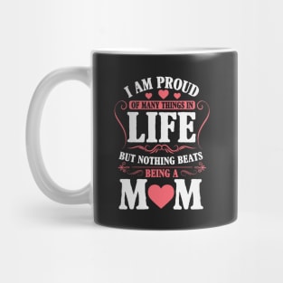 Proud Mom A Title Beyond Compare Mug